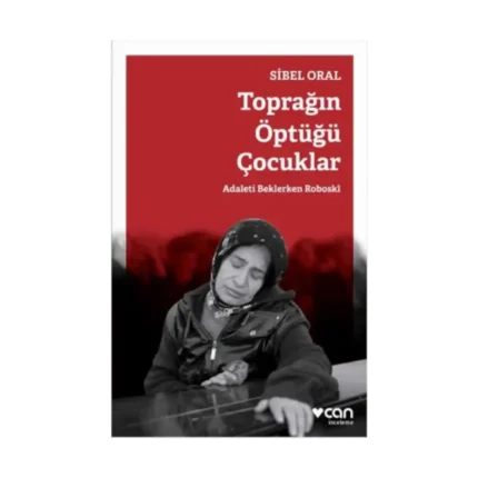 Toprağın Öptüğü Çocuklar