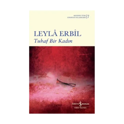 Tuhaf Bir Kadın (Ciltli)