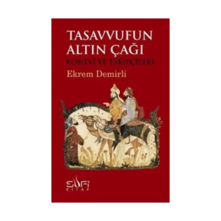 Tasavvufun Altın Çağı