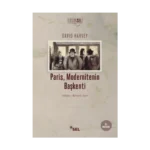 Paris, Modernitenin Başkenti