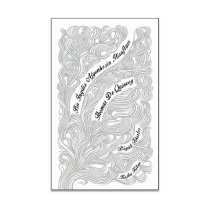 Bir İngiliz Afyonkeşin İtirafları