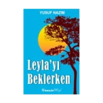 Leyla'yı Beklerken