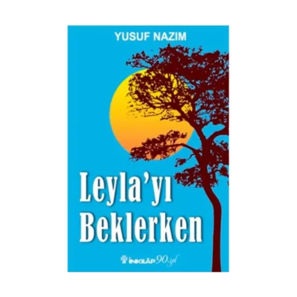 Leyla'yı Beklerken