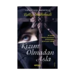 Kızım Olmadan Asla