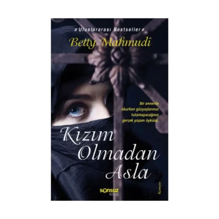 Kızım Olmadan Asla