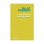 Ergenlik ya da Merhaba Hüzün