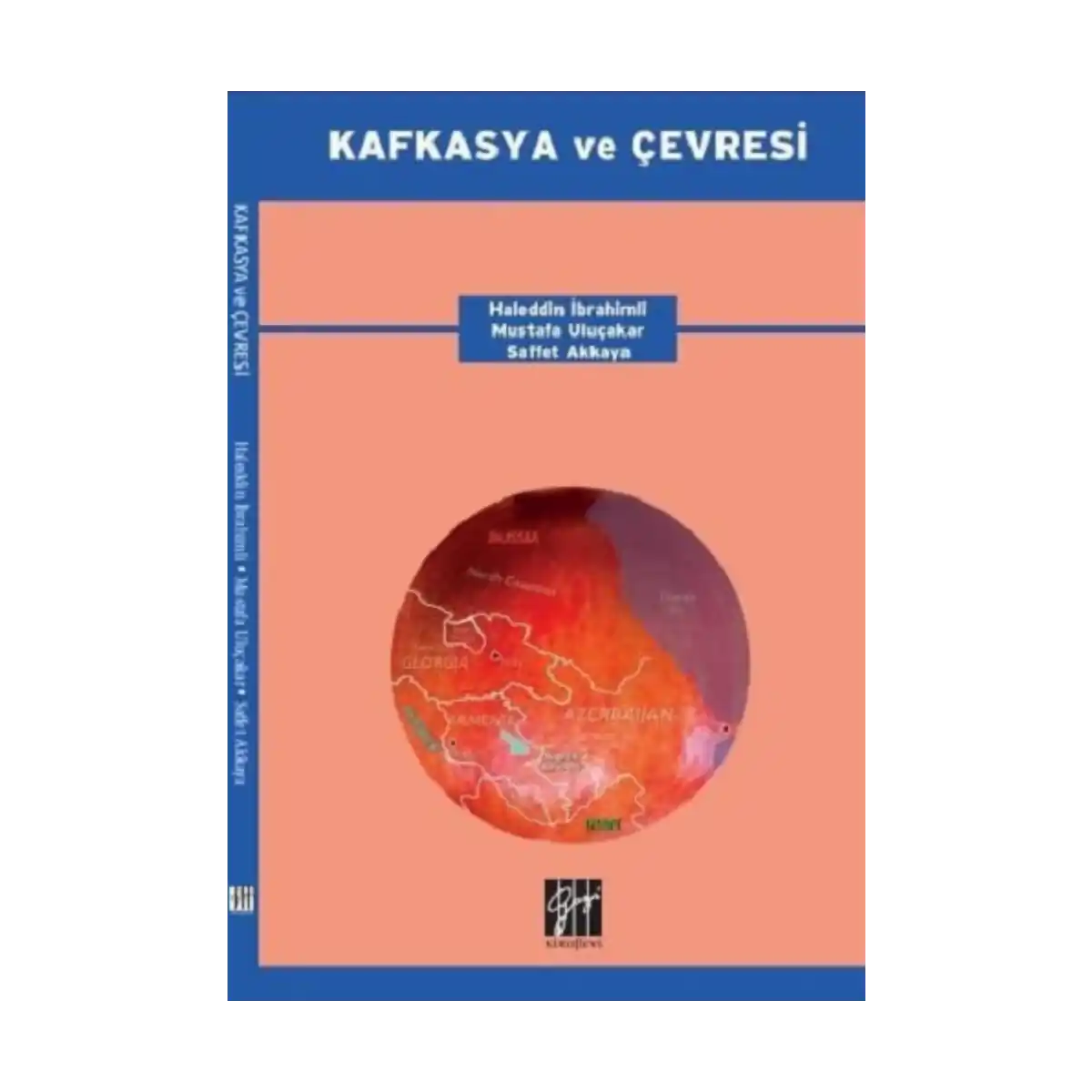 f1dd4-kafkasya-ve-cevresi-cilti-1-1.webp Kafkasya ve Çevresi (Cilti) - Görsel 1