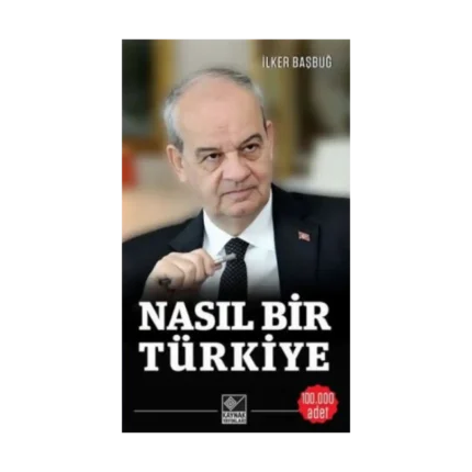 Nasıl Bir Türkiye