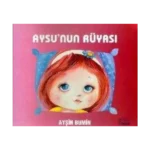 Aysu’nun Rüyası