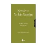 Nerede ve Ne için Yaşadım