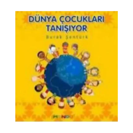 Dünya Çocukları Tanışıyor