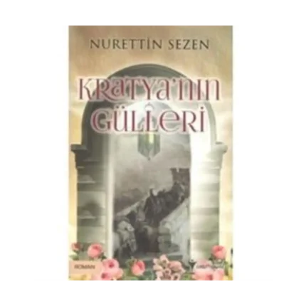 Kratya'nın Gülleri