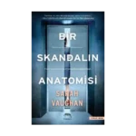 Bir Skandalın Anatomisi