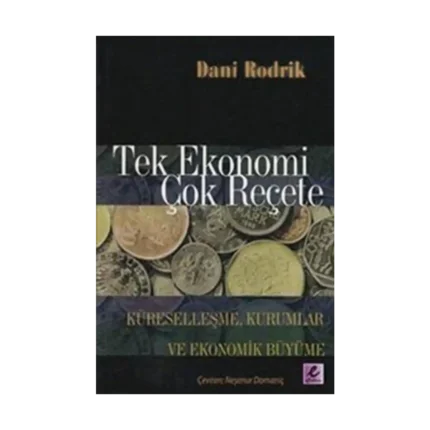 Tek Ekonomi Çok Reçete