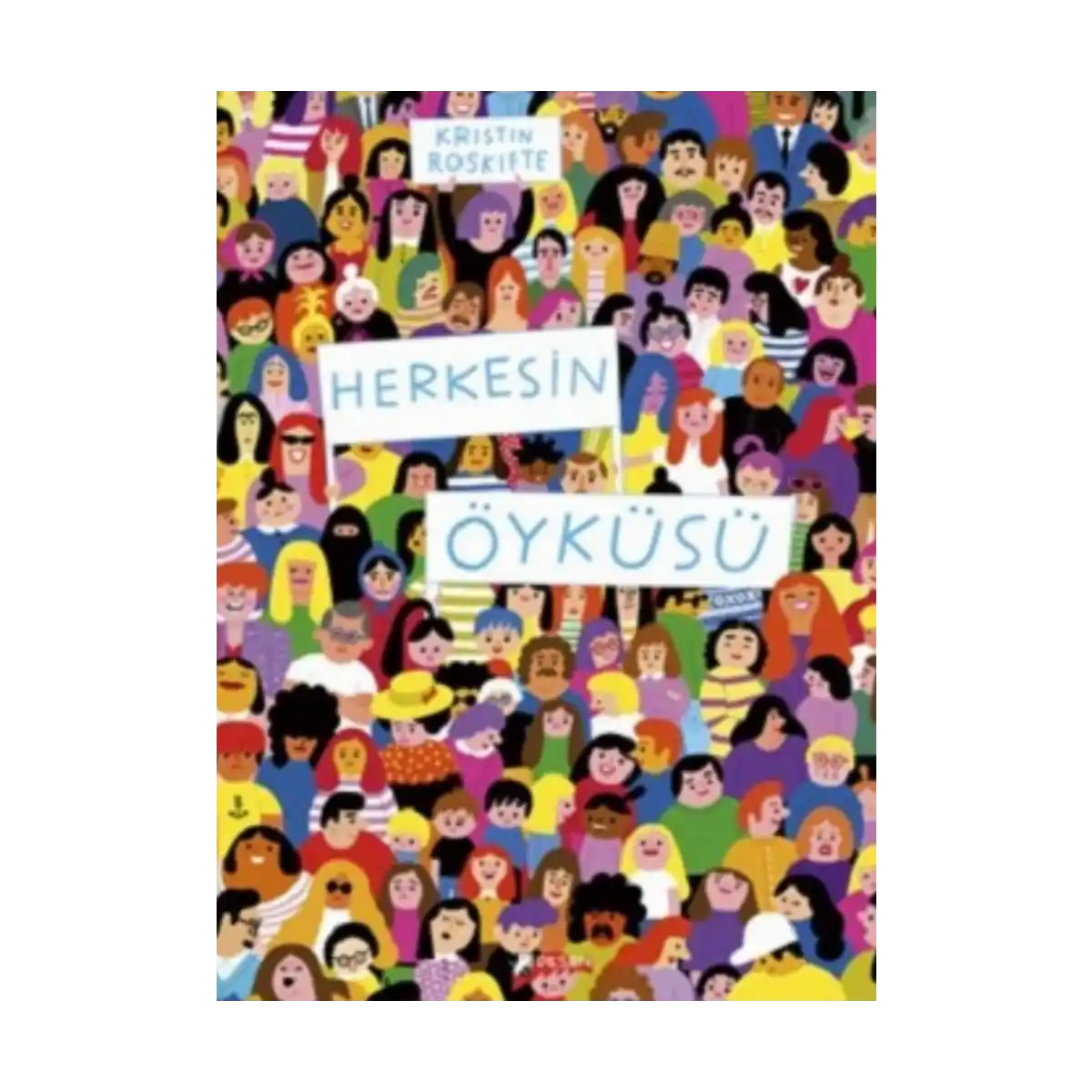 f27bc-herkesin-oykusu-1-1.webp Herkesin Öyküsü - Görsel 1