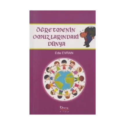 Öğretmenin Omuzlarındaki Dünya
