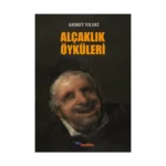 Alçaklık Öyküleri