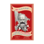 Marx Bu İşe Ne Derdi?