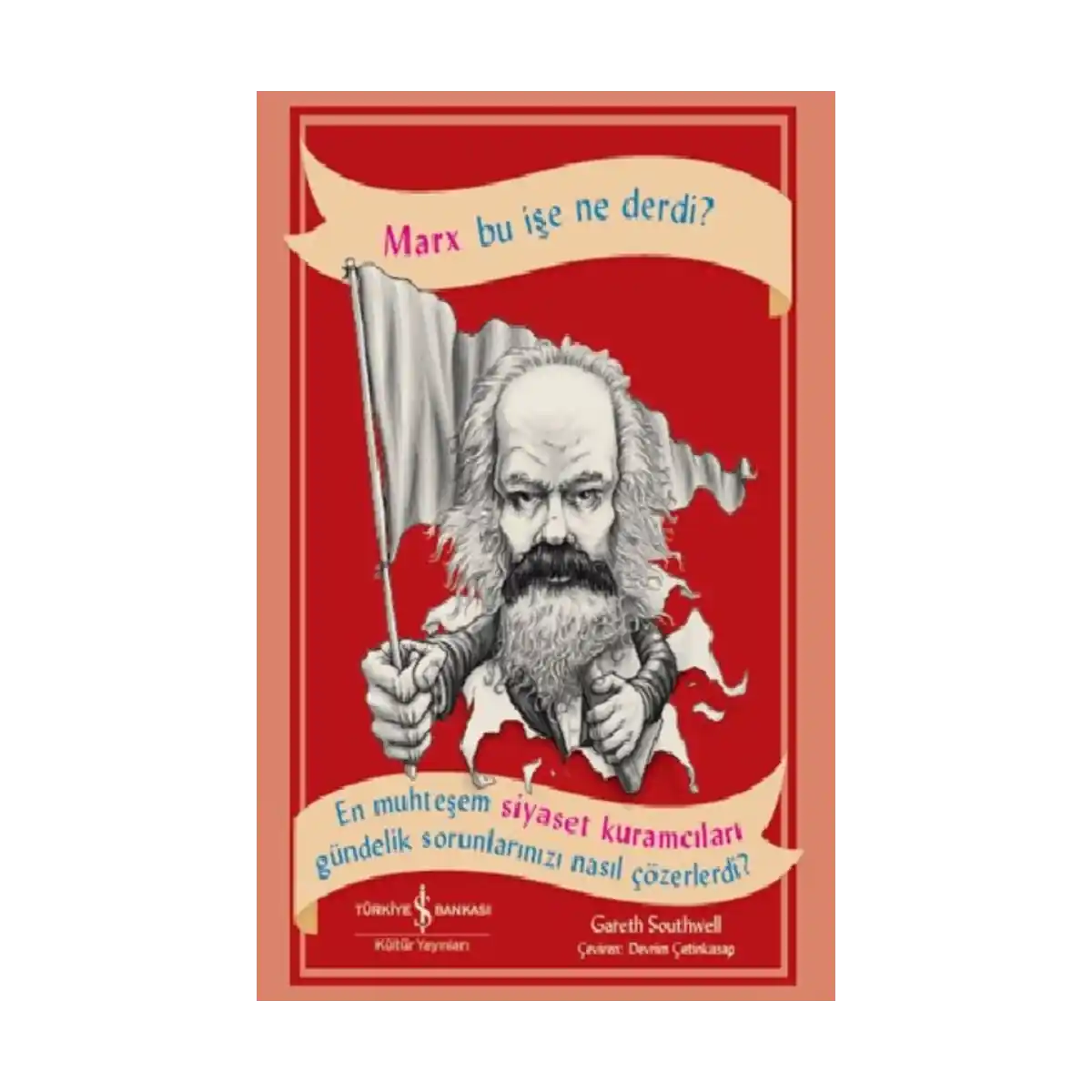 f2a42-marx-bu-ise-ne-derdi-1-1.webp Marx Bu İşe Ne Derdi? - Görsel 1