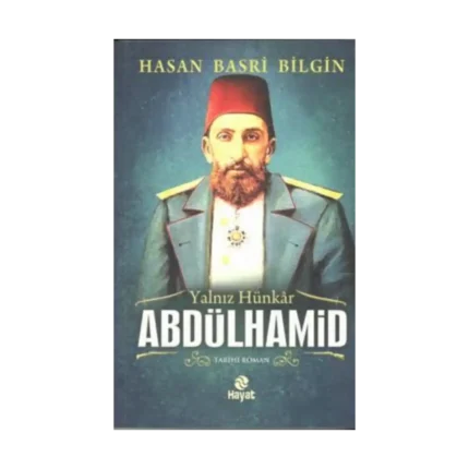 Yalnız Hünkar 2. Abdülhamid
