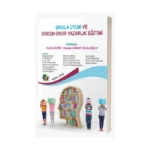 Okula Uyum Ve Erken Okuryazarlık