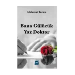Bana Gülücük Yaz Doktor
