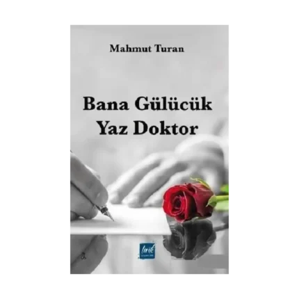 Bana Gülücük Yaz Doktor
