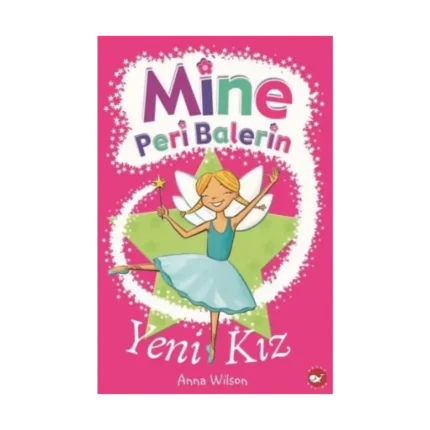 Mine Peri Balerin- 1 - Yeni Kız
