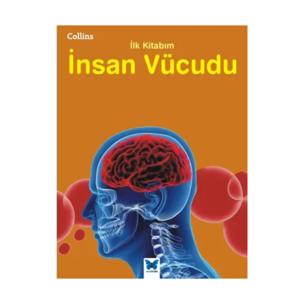 Collins İlk Kitabım İnsan Vücudu