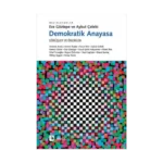 Demokratik Anayasa: Görüşler ve Öneriler