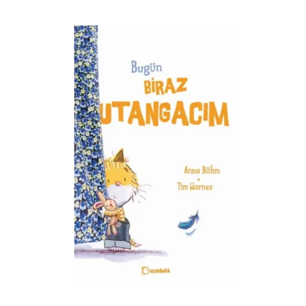 Bugün Biraz Utangacım Ciltli