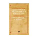 Locus Lot System : Guidelines For Archaelogical Excavations