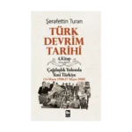Türk Devrim Tarihi 4. Kitap (İkinci Bölüm)