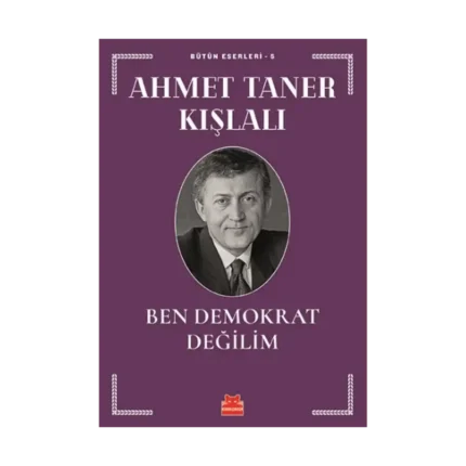 Ben Demokrat Değilim