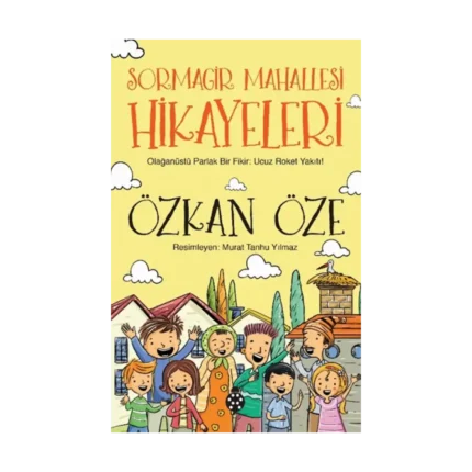 Sormagir Mahallesi Hikayeleri