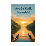 Ayağa Kalk İnsanlık