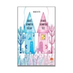 Mavi Sevmeyen Oğlan Pembe Sevmeyen Kız