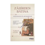 Zahirden Batına - Akşemseddin'in Menkıbeleri