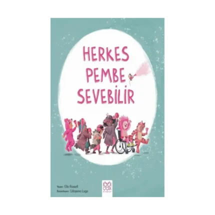 Herkes Pembe Sevebilir