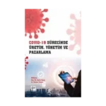 Cov*d 19 Sürecinde Üretim, Yönetim ve Pazarlama