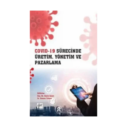 Cov*d 19 Sürecinde Üretim, Yönetim ve Pazarlama