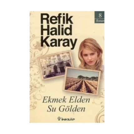 Ekmek Elden Su Gölden