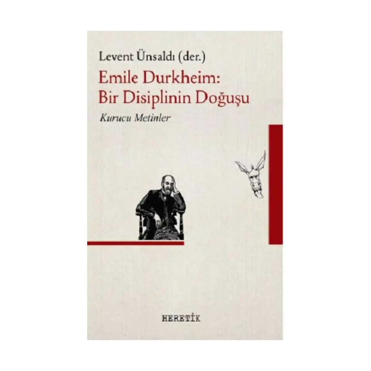f4653-emile-durkheim-bir-disiplinin-dogusu-1-1.webp Emile Durkheim : Bir Disiplinin Doğuşu - Görsel 1