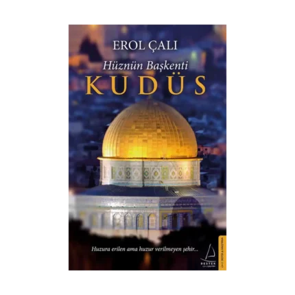 Hüznün Başkenti Kudüs