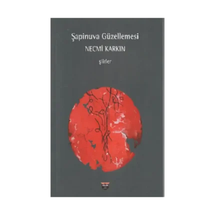 Şapinuva Güzellemesi