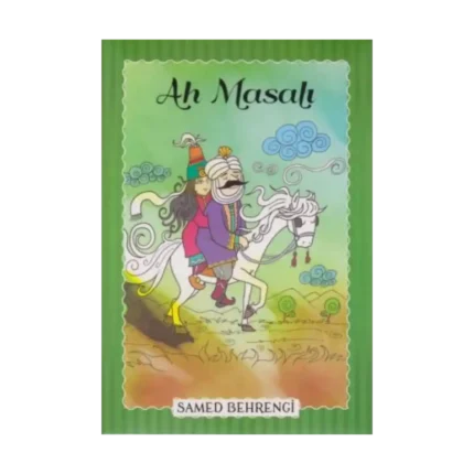 Ah Masalı - Samed Behrengi Serisi