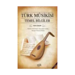 Türk Musikisi Temel Bilgiler