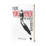 Yalnız Yürüyenler