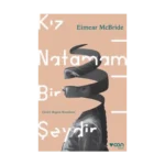 Kız Natamam Bir Şeydir