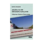 Anadolu’da Bir Üniversite Kuruluyor